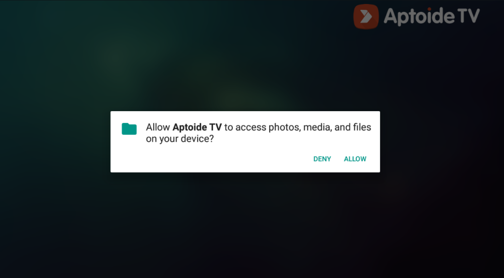 Hit the Allow option on the Aptoide TV app